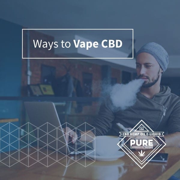 ways to vape CBD