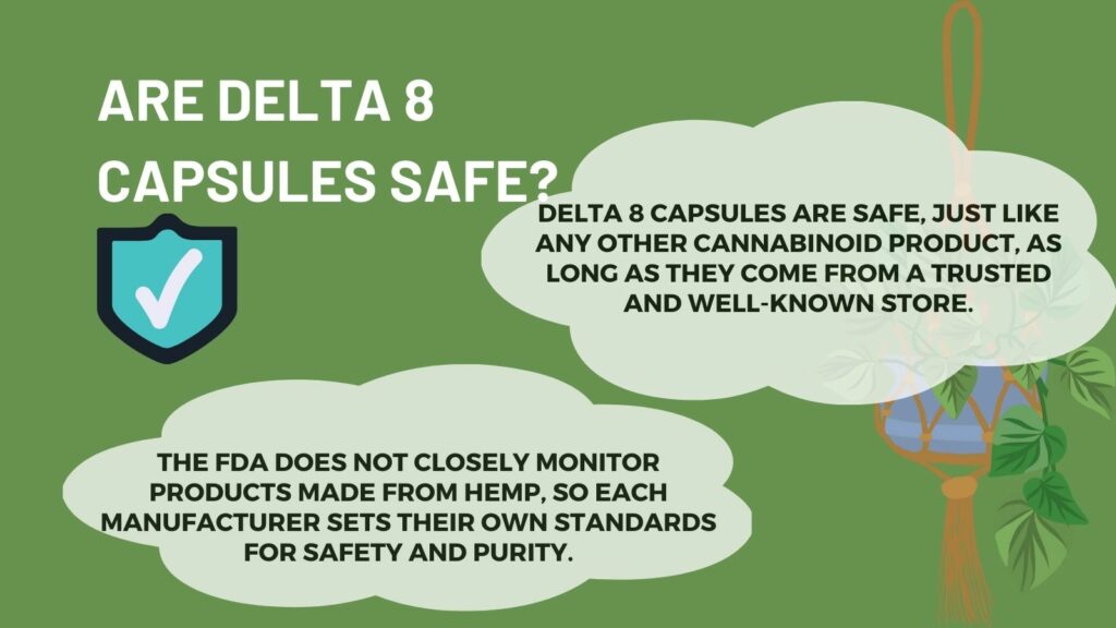 are delta 8 capsules safe to use