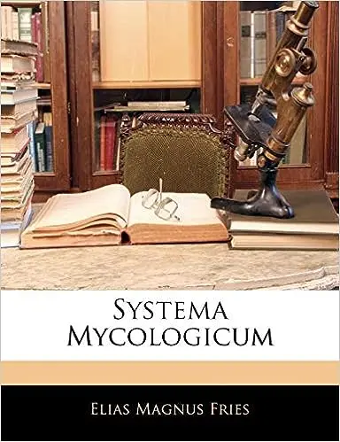 'Systema Mycologicum book by Elias Magnus Fries' book cover page